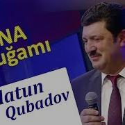 Eflatun Qubadov Ana Mugami