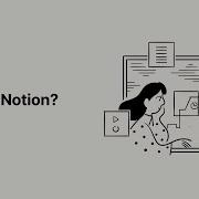 Notion Tutorial