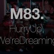 M83 Echoes Of Mine