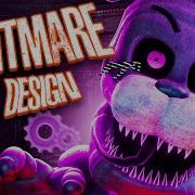 Fnaf Song Nightmare By Desing