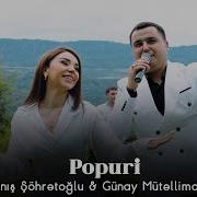 Xanış Şöhrətoğlu Günay Mütəllimova Popuri Official Video 2023