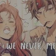 Nightcore If We Never Met