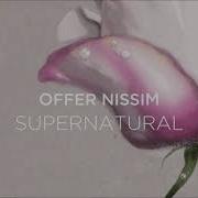 Offer Nissim Ft Maya Simantov Fire With Fire Original Mix
