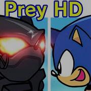 Prey Hd Vs Sonic Exe 3 0 Friday Night Funkin