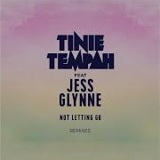 Not Letting Go Feat Jess Glynne Matrix Futurebound Remix Tinie Tempah