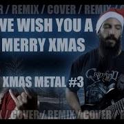 Happy Christmas Theme Metal Remix