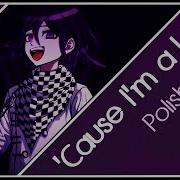 Cause I M A Liar Ouma Kokichi Fan Song Polish Cover Miyo