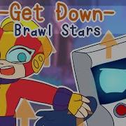 Get Down Meme Brawl Stars 8 Bit X Max