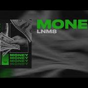 Lmn8 Money