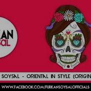 Furkan Soysal Oriental In Style Bass Boosted