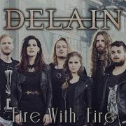 Fire With Fire Delain