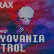 Sharax Tokyovania Control Vocal Cover Meltberry