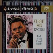 Virgil Fox Thou Art The Rock