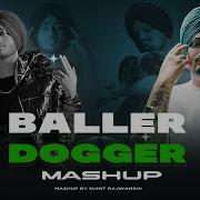 Dogar X Baller