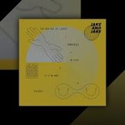The New Age Of Liquid Jake And Jake