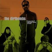 You Don T Mean It The Dirtbombs