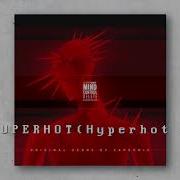 Zardonic Superhot Hyperhot Mix