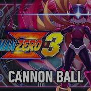 Megaman Zero Cannonball Remix