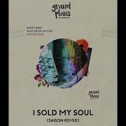 Scott Diaz Saison I Sold My Soul Saison Remix