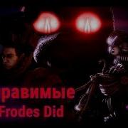 Sfm Fnaf Unfixable На Русском