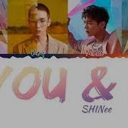 Shinee You And I