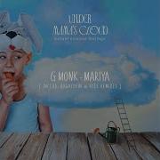G Monk Mariya