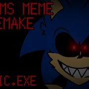 Dreams Meme Sonic Exe