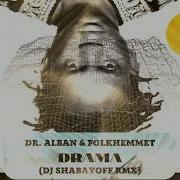 Dr Alban Folkhemmet Drama Dj Shabayoff Rmx