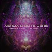 Simulation Of Madness Outsiders Xerox