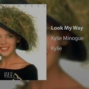 Look My Way Kylie Minogue