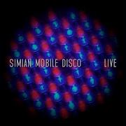 Simian Mobile Disco Supermoon