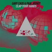 Gary Caos Clap Your Hands