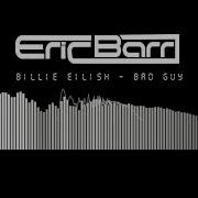 Bad Guy Eric House Remix