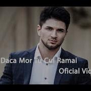 Vasile Macovei Daca Mor Tu Cui Ramii