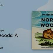 Daniel Mason North Woods Audiobook