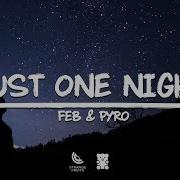 Feb Just One Night