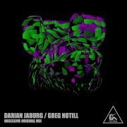 Greg Notill Darian Jaburg Obsessive Original Mix