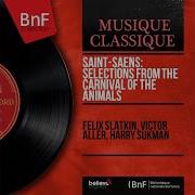 Carnival Of The Animals Xiii The Swan Felix Slatkin Victor Aller