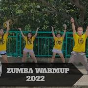 Zumba Warm Up 2022