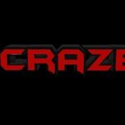 Craze Intro