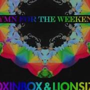 Boxinbox Hymn For The Weekend Cover Remix Feat Vyel Sophia Omarji