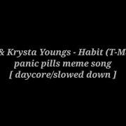 Panic Pills Meme Music Slowed Reverb