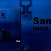 Santiz Mon Ami