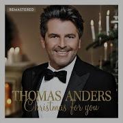 Thomas Anders Christmas For You Remastered 2020
