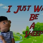 I Just Wanna Be A Sheep