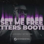 David Keno Set Me Free 2025 Matters Bootleg