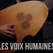 Sarabanda Adagio Les Voix Humaines