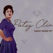 Sweet Dreams Of You Patsy Cline