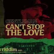 Can T Stop The Love Collie Buddz Gentleman