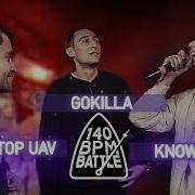 140 Bpm Battle Диктатор Uav X Gokilla X Knownaim